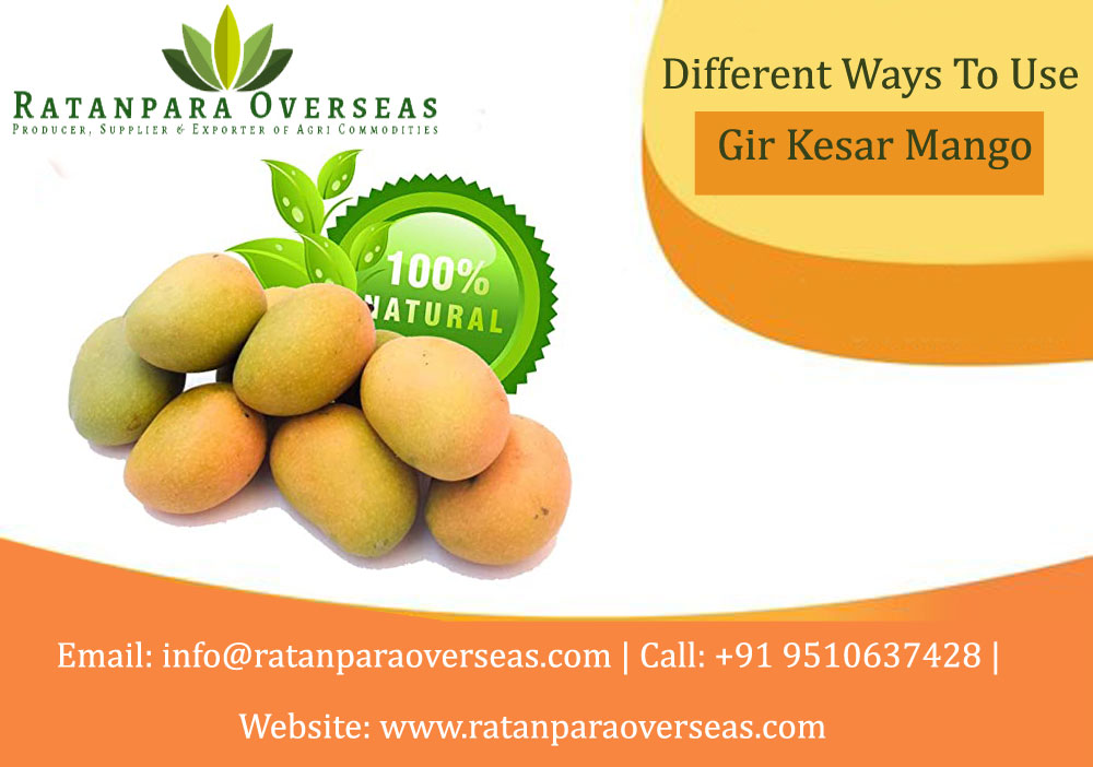 Different Ways To Use Gir Kesar Mango